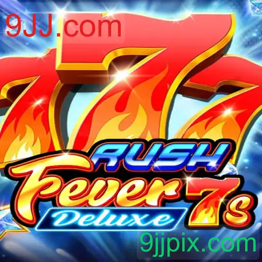 RushFever7sDeluxe